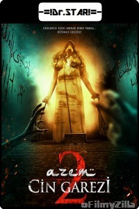 Azem 2: Cin Garezi (2015) Hindi Dubbed Movies