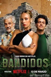 Bandidos (2025) Season 2 Hindi Dubbed Web Series