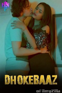 Dhokhebaaz (2024) HottyNotty Hindi Short Film