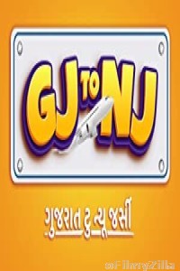 Gj to Nj (Gujarat Thi New Jersey) (2022) Gujarati Full Movies