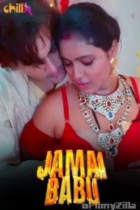 Jamai Babu (2024) S01 Part 1 ChillX Hindi Hot Web Series