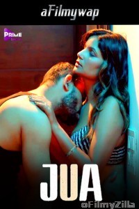 Jua (2024) S01 Part 1 Primeshots Hindi Web Series