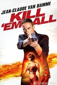 Kill Em All (2017) ORG Hindi Dubbed Movie