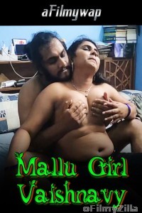 Mallu Girl Vaishnavy (2024) Malayalam Hot Short Film