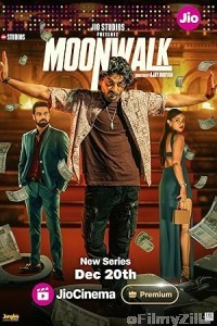 Moonwalk (2024) Season 1 Hindi Web Series