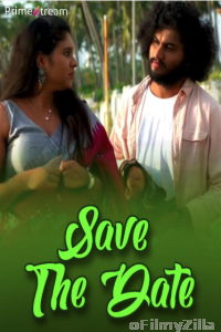 Save The Date (2024) Primextream Hot Malayalam Short Film