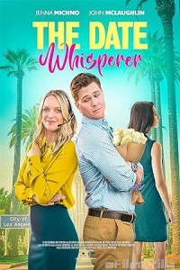 The Date Whisperer (2023) ORG Hindi Dubbed Movie