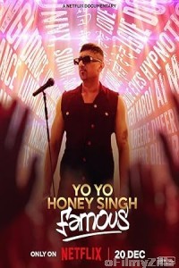 Yo Yo Honey Singh Famous (2024) Hindi Movie